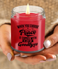 Inspirational Candle for those Seeking Serenity When you choose peace it comes with a lot of goodbyes 9oz 16oz Scented Soy Wax Candles