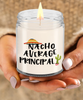 Funny Principal Candle Nacho Average Principal 9oz Vanilla Scented Soy Wax Candles