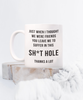 Funny Retirement Mug for Men Women Colleague Friend Just When I Thought We Were Friends You Leave Me To Suffer in this Sht Hole Coffee Cup