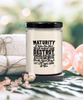 Karma Candle Maturity is when you have the power to destroy someone who did you wrong but you just breathe walk away 9oz 16oz Scented Soy Wax Candles