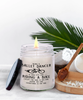 Funny Ballet Candle Being A Ballet Dancer is Easy It's Like Riding A Bike Except 9oz Vanilla Scented Soy Wax Candles