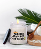 Funny Caretaker Candle Nacho Average Caretaker 9oz Vanilla Scented Soy Wax Candles