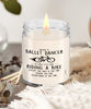 Funny Ballet Candle Being A Ballet Dancer is Easy It's Like Riding A Bike Except 9oz Vanilla Scented Soy Wax Candles