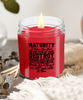 Karma Candle Maturity is when you have the power to destroy someone who did you wrong but you just breathe walk away 9oz 16oz Scented Soy Wax Candles