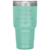 2020 Tumbler Its Fine Im Fine Everythings Fine Laser Etched 30oz Stainless Steel Tumbler