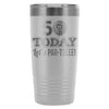 50th Birthday Golf Travel Mug 50 Today Lets ParTee 20oz Stainless Steel Tumbler