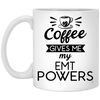 Funny EMT Mug Coffee Gives Me My EMT Powers Coffee Cup 11oz White XP8434