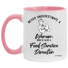 Food Service Director Mug Never Underestimate A Woman Who Is Also A Food Service Director Coffee Cup Two Tone Pink 11oz AM11OZ