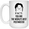 Funny Postmaster Mug Gift Fact You Are The Worlds Best Postmaster Coffee Cup 15oz White 21504
