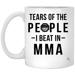 Funny Martial Artist Mug Tears Of The People I Beat In MMA Coffee Mug 11oz White XP8434