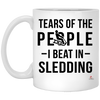 Funny Sledding Mug Tears of The People I Beat In Sledding Coffee Cup 11oz White XP8434