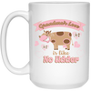 Grandmother Mug Grandmas Love Is Like No Udder Coffee Cup 15oz White 21504