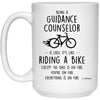 Funny Guidance Counselor Mug Being A Guidance Counselor Is Easy It's Like Riding A Bike Except Coffee Cup 15oz White 21504