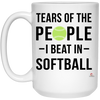 Funny Softball Player Mug Gift Tears Of The People I Beat In Softball Coffee Cup 15oz White 21504