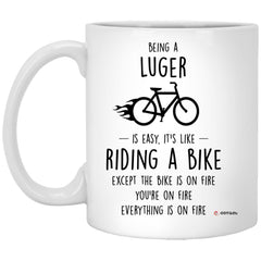 Funny Being A Luger Is Easy It's Like Riding A Bike Except Coffee Mug 11oz White XP8434