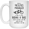 Funny  Facilities Manager Mug Being A Facilities Manager Is Easy Its Like Riding A Bike Except Coffee Cup 15oz White 21504
