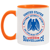 Funny NSA Mug We Can Hear You Now - Coffee Cup 11oz Accent AM11OZ