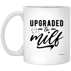 Funny Mom Mug Upgraded To Milf Coffee Cup 11oz White XP8434