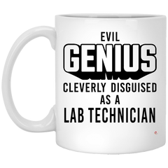 Funny Lab Technician Mug Evil Genius Cleverly Disguised As A Lab Technician Coffee Cup 11oz White XP8434