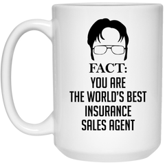 Funny Insurance Sales Agent Mug Gift Fact You Are The World's Best Insurance Sales Agent Coffee Cup 15oz White 21504