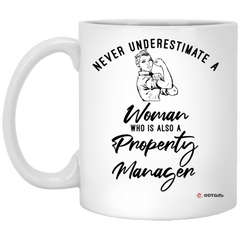 Property Manager Mug Never Underestimate A Woman Who Is Also A Property Manager Coffee Cup 11oz White XP8434