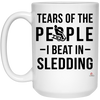 Funny Sledding Mug Tears of The People I Beat In Sledding Coffee Cup 15oz White 21504