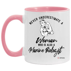 Marine Biologist Mug Never Underestimate A Woman Who Is Also A Marine Biologist Coffee Cup Two Tone Pink 11oz AM11OZ