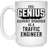 Funny Traffic Engineer Mug Evil Genius Cleverly Disguised As A Traffic Engineer Coffee Cup 15oz White 21504