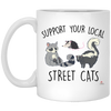 Funny Trash Panda Mug Support Your Local Street Cats Raccoon Possum Skunk Coffee Cup 11oz White XP8434 odt