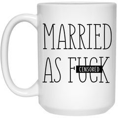 Funny Newlywed Mug Married As Fck Coffee Cup 15oz White 21504
