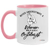 Cytologist Mug Never Underestimate A Woman Who Is Also A Cytologist Coffee Cup Two Tone Pink 11oz AM11OZ