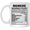 Funny Memere Mug Nutrition Facts Coffee Cup 11oz White XP8434
