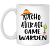 Funny Game Warden Mug Nacho Average Game Warden Coffee Cup 11oz White XP8434