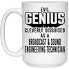 Funny Broadcast Sound Engineering Technician Mug Evil Genius Cleverly Disguised As A Broadcast And Sound Engineering Technician Coffee Cup 15oz White 21504