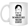 Funny Nuclear Scientist Mug Gift Fact You Are The World's Best Nuclear Scientist Coffee Cup 11oz White XP8434