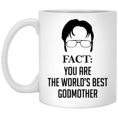 Funny Godmother Mug Fact You Are The World's Best Godmother Coffee Cup 11oz White XP8434