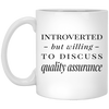 Funny QA Analyst Mug Gift Introverted But Willing To Discuss Quality Assurance Coffee Cup 11oz White XP8434