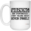 Funny Boykin Spaniel Mug Warning May Spontaneously Start Talking About Boykin Spaniels Coffee Cup 15oz White 21504