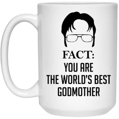 Funny Godmother Mug Gift Fact You Are The World's Best Godmother Coffee Cup 15oz White 21504