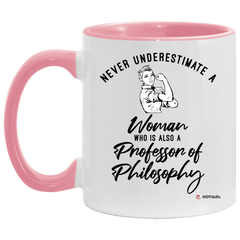 Professor of Philosophy Mug Never Underestimate A Woman Who Is Also A Professor of Philosophy Coffee Cup Two Tone Pink 11oz AM11OZ