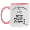 Professor of Philosophy Mug Never Underestimate A Woman Who Is Also A Professor of Philosophy Coffee Cup Two Tone Pink 11oz AM11OZ