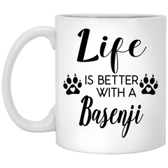 Funny Basenji Dog Mug Life Is Better With A Basenji Coffee Cup 11oz White XP8434