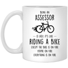 Funny Assessor Mug Being An Assessor Is Easy It's Like Riding A Bike Except Coffee Cup 11oz White XP8434