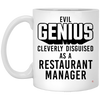 Funny Restaurant Manager Mug Evil Genius Cleverly Disguised As A Restaurant Manager Coffee Cup 11oz White XP8434