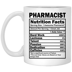 Funny Pharmacist Mug Nutrition Facts Coffee Cup 11oz White XP8434