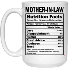 Funny Mother-in-law Mug Nutrition Facts Coffee Cup 15oz White 21504