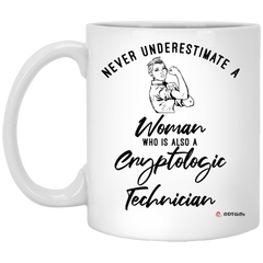 Cryptologic Technician Mug Never Underestimate A Woman Who Is Also A Cryptologic Tech Coffee Cup 11oz White XP8434