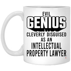 Funny Intellectual Property Lawyer Mug Evil Genius Cleverly Disguised As An Intellectual Property Lawyer Coffee Cup 11oz White XP8434