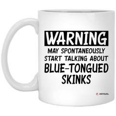 Funny Blue-tongued Skink Mug Warning May Spontaneously Start Talking About Blue-tongued Skinks Coffee Cup 11oz White XP8434