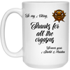 Funny Couples Relationship Mug To My Viking Thanks For All The Orgasms From Your Shield Maiden Coffee Cup 15oz White 21504